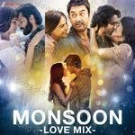 Monsoon Love Mix - Raj Barman Song Download